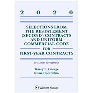 Selections from the Restatement (Second) Contracts and Uniform Commercial Code for First-Year Contracts 2020 Statutory Supplement