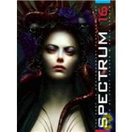 Spectrum 16 The Best in Contemporary Fantastic Art
