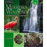 Mirrors & Windows: Connecting with Literature Level IV