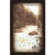 Living Water : The Spirit-Filled Life