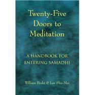 Twenty-Five Doors to Meditation
