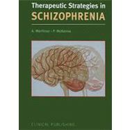 Therapeutic Strategies in Schizophrenia