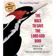 The Race to Save the Lord God Bird