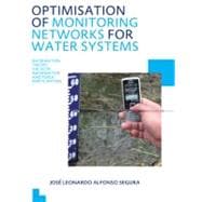 Optimisation of Monitoring Networks for Water Systems: UNESCO-IHE PhD Thesis