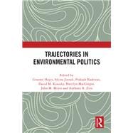Trajectories in Environmental Politics