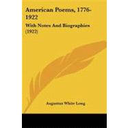 American Poems, 1776-1922 : With Notes and Biographies (1922)