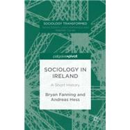 Sociology in Ireland A Short History
