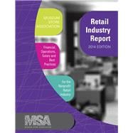Museum Store Association Retail Industry Report, 2014 Edition: Financial, Operations, Salary, and Best Practices Information for the Nonprofit Retail Industry