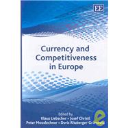Currency and Competitiveness in Europe