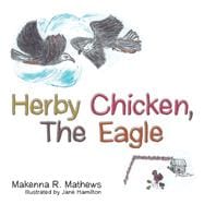 Herby Chicken, the Eagle