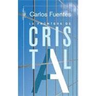 La frontera de cristal / The Crystal Frontier