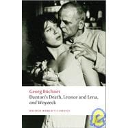 Danton's Death, Leonce and Lena, Woyzeck