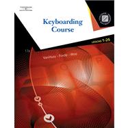 Keyboarding Course, Lessons 1-25 (with Keyboarding Pro 5, Version 1.2 CD-ROM)