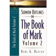 Sermon Outlines on the Book of Mark