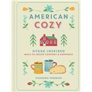 American Cozy Hygge-Inspired Ways to Create Comfort & Happiness