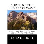 Surfing the Timeless Wave