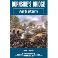 Burnside's Bridge Antietam