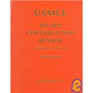 Usmle Board Certification Review: (Steps 2 and 3) : And Excellent Guide : An Essential Tool for Board Certification,9781581410358