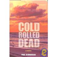 Cold Rolled Dead