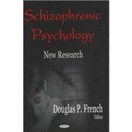 Schizophrenic Psychology