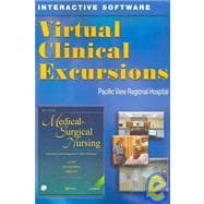 Virtual Clinical Excursions 3. 0 to Accompany Medical-Surgical Nursing