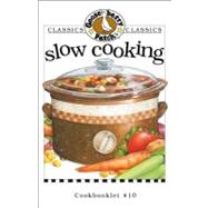 Classics CollectionSlow Cooking : Full of the Very Best Recipes That Cook While You're Away