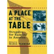 A Place at the Table Struggles for Equality in America