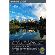 Scenic Driving Yellowstone and Grand Teton National Parks, 2nd