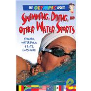 Swimming, Diving, and Other Water Sports