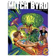 Art of Mitch Byrd Volume One