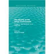 The Quality of the Urban Environment: Essays on 