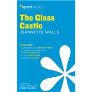 The Glass Castle SparkNotes Literature Guide