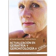 Actualizacion en geriatria y gerontologia / Geriatrics and gerontology Updates