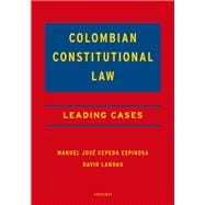 Colombian Constitutional Law Leading Cases