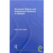 Economic Reform and Employment Relations in Vietnam