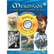 Mermaids and Other Inhabitants of the Deep CD-ROM and Book