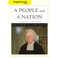 Cengage Advantage Books: A People and a Nation A History of the United States, Volume I