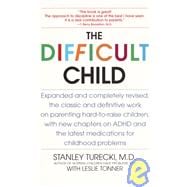 The Difficult Child Expanded and Revised Edition