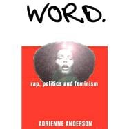 Word : Rap, Politics and Feminism