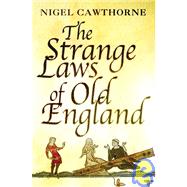 The Strange Laws of Old England