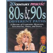 80S and 90s Different Paths: Different Paths