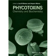 Phycotoxins Chemistry and Biochemistry
