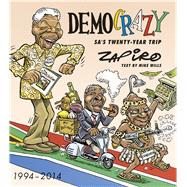 Democrazy SA's Twenty-Year Trip