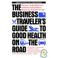 The Business Travel Guide to Good Health on the Road