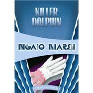 Killer Dolphin Inspector Roderick Alleyn #24
