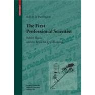 The First Professional Scientist