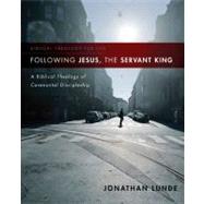 Following Jesus, the Servant King