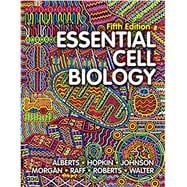 Essential Cell Biology (with Ebook, Smartwork5, and Animations)