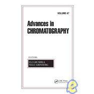 Advances in Chromatography, Volume 47