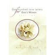 One Hundred Love Letters for God's Women